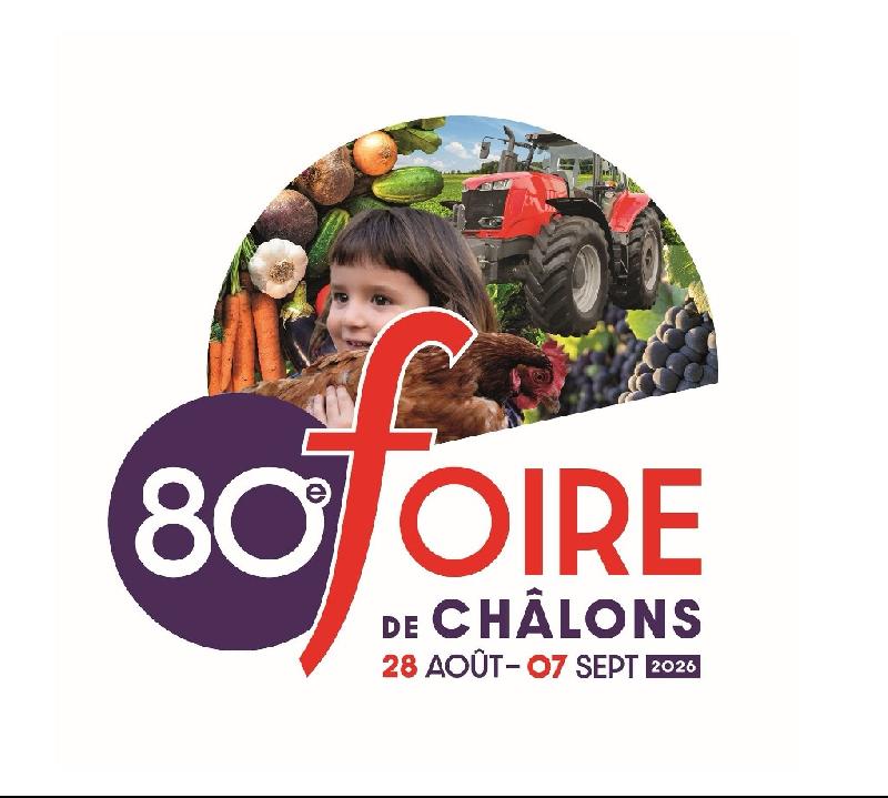 On vous attend à la 80ème Foire de Châlons-en-Champagne !